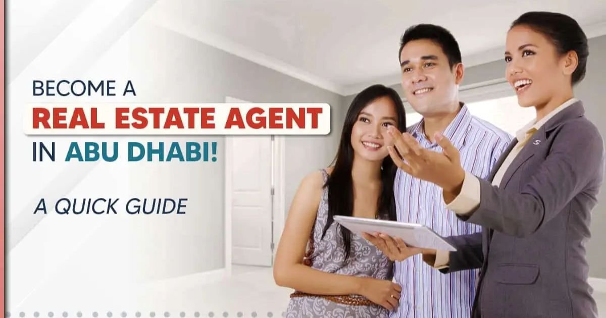 Why Choose a Career as a Real Estate Agent in Abu Dhabi?